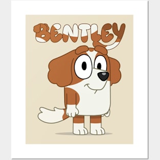 Bentley is friends Posters and Art